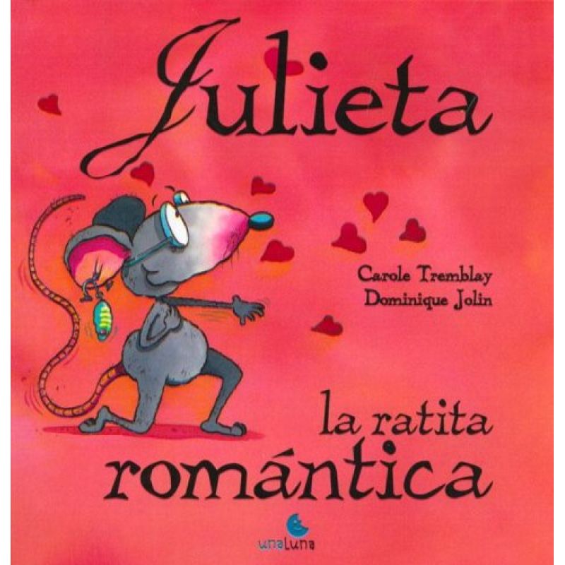 JULIETA,LA RATITA ROMANTICA - CUENTAME UN CUENTO (Nuevo)