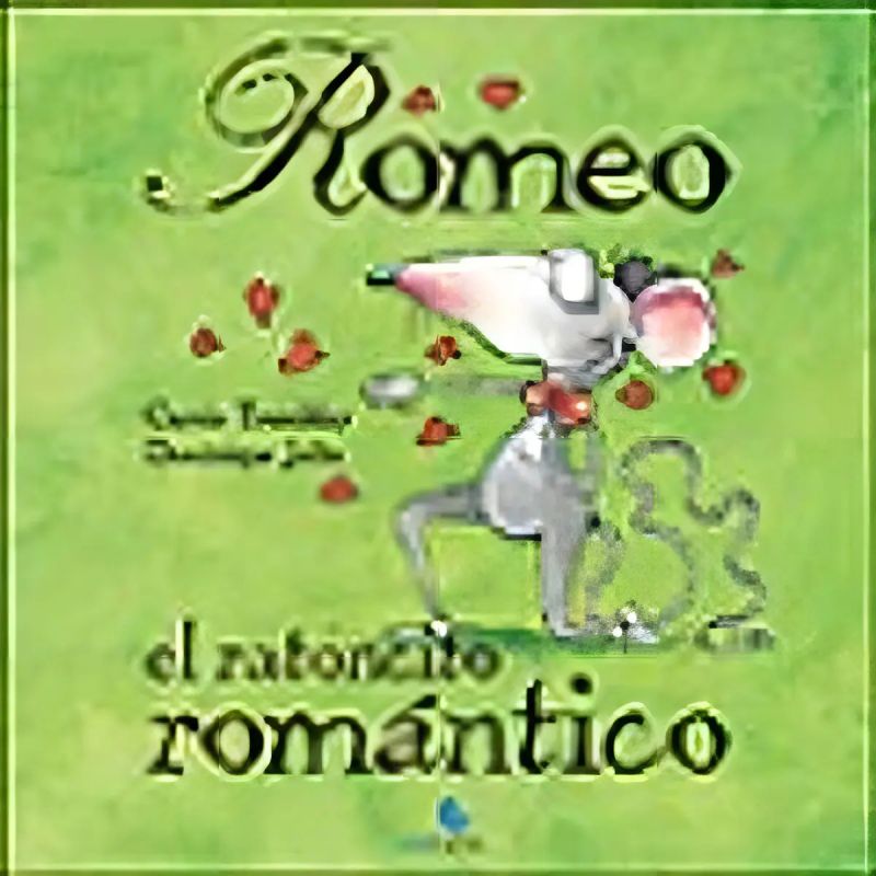 ROMEO,EL RATONCITO ROMANTICO - CUENTAME UN CUENTO (Nuevo)