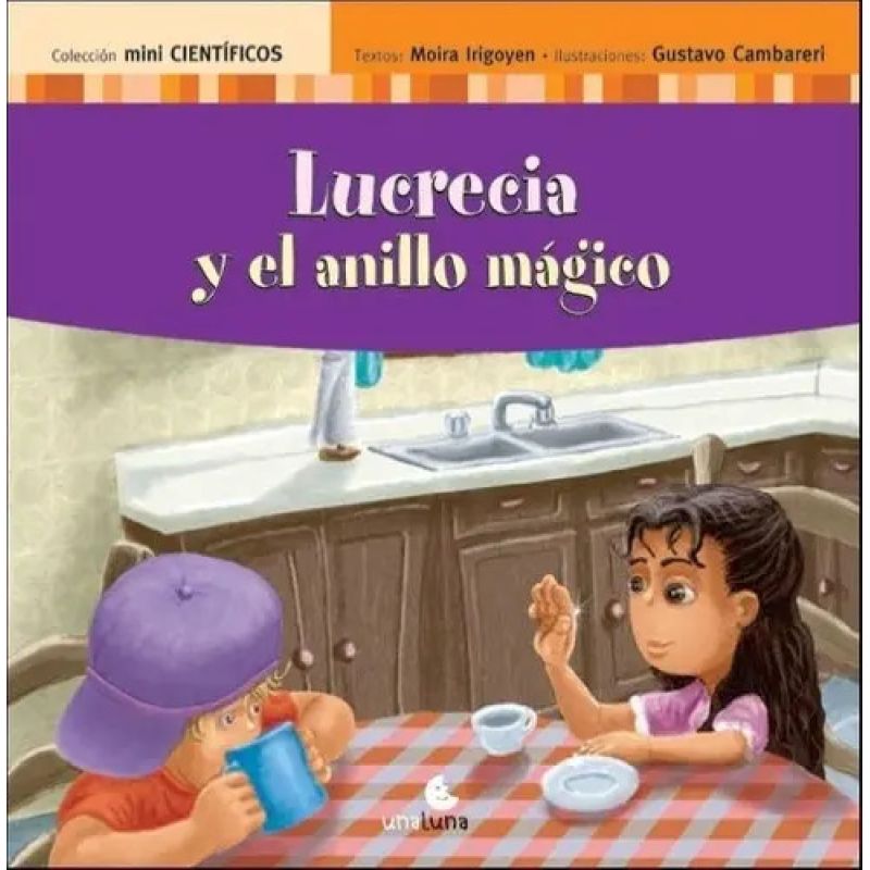 LUCRECIA Y EL ANILLO MAGICO - MINI CIENTIFICOS (Nuevo)