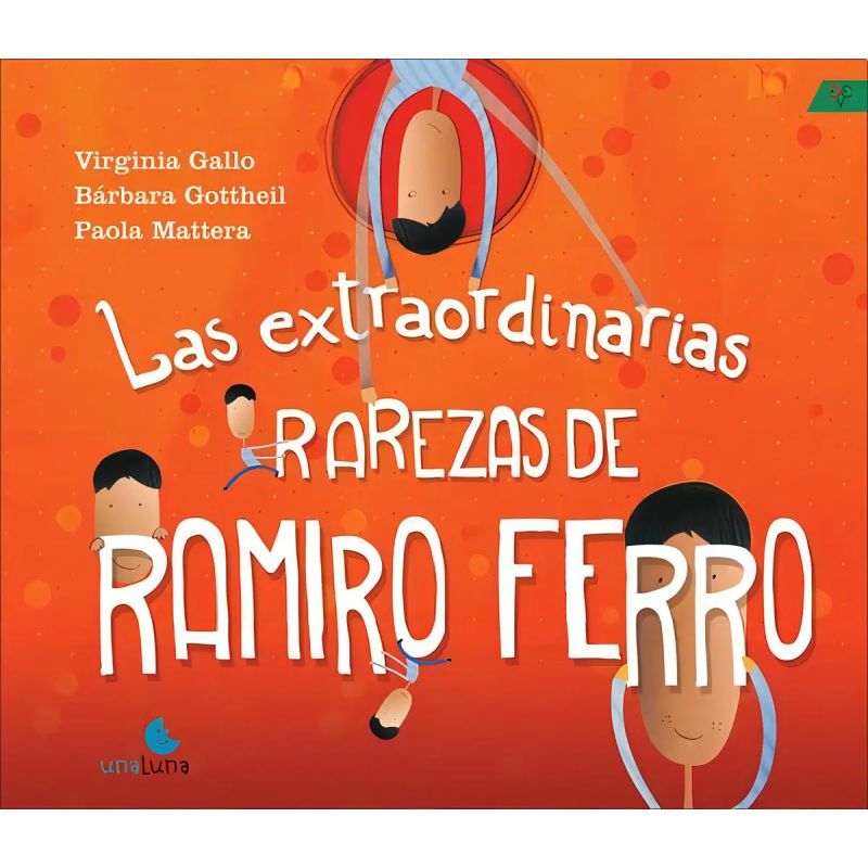 EXTRAORDINARIAS RAREZAS DE RAMIRO FERRO,LAS (Nuevo)