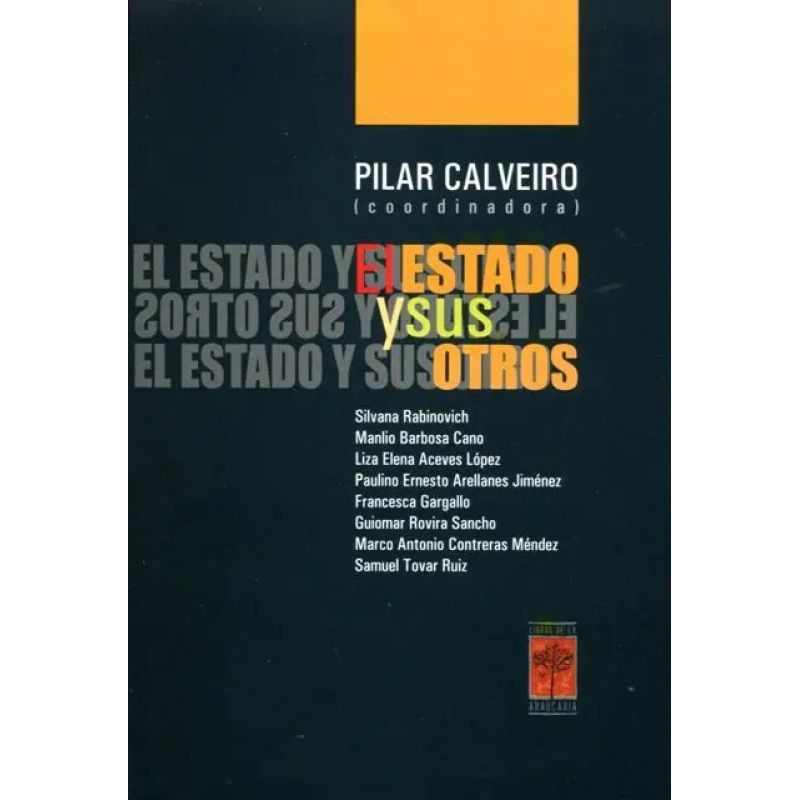 ESTADO Y SUS OTROS, EL (Nuevo)