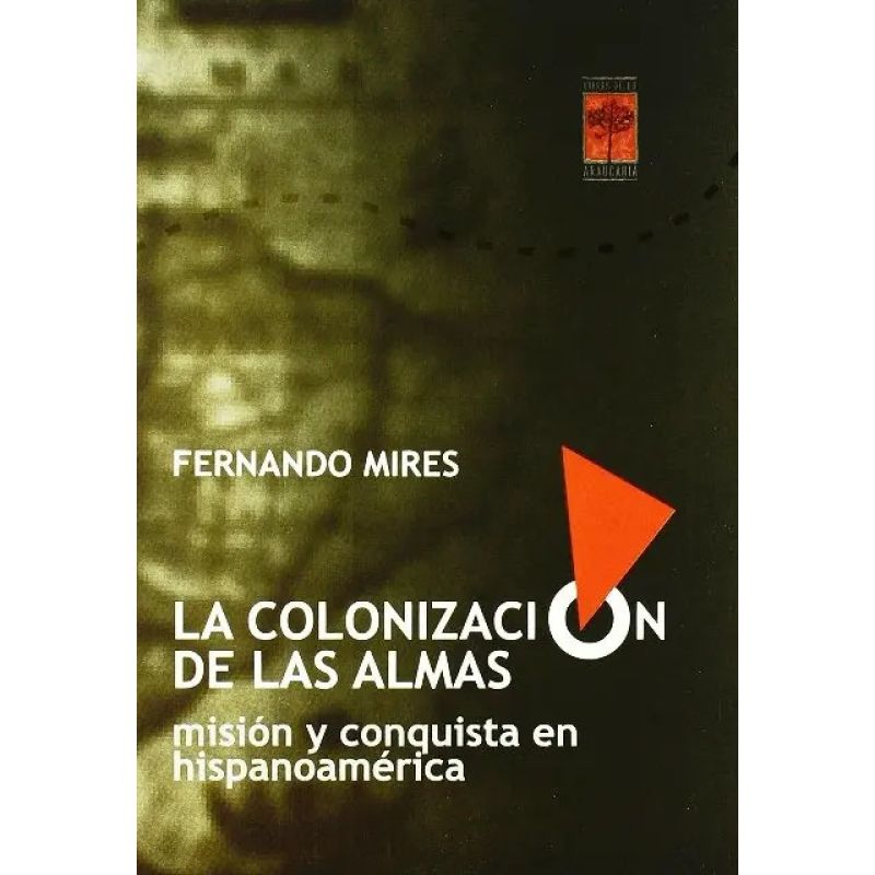COLONIZACION DE LAS ALMAS, LA (Nuevo)
