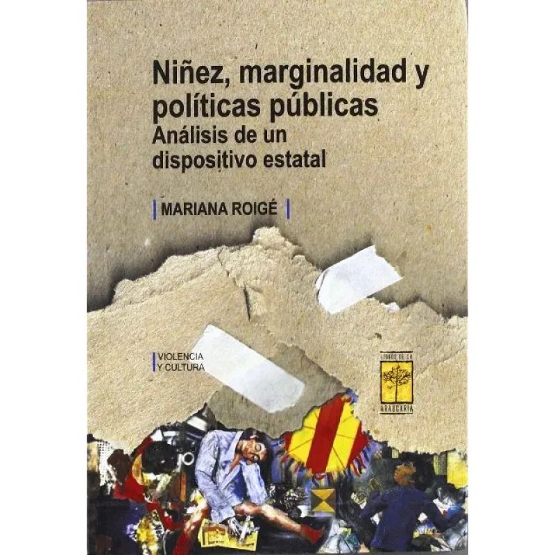 NIÑEZ, MARGINALIDAD Y POLITICAS PUBLICAS (Nuevo)