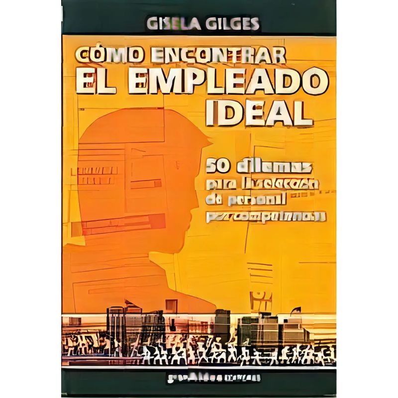 COMO ENCONTRAR EL EMPLEADO IDEAL (Nuevo)