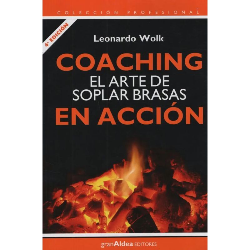 COACHING EL ARTE DE SOPLAR BRASAS EN ACCION (Nuevo)