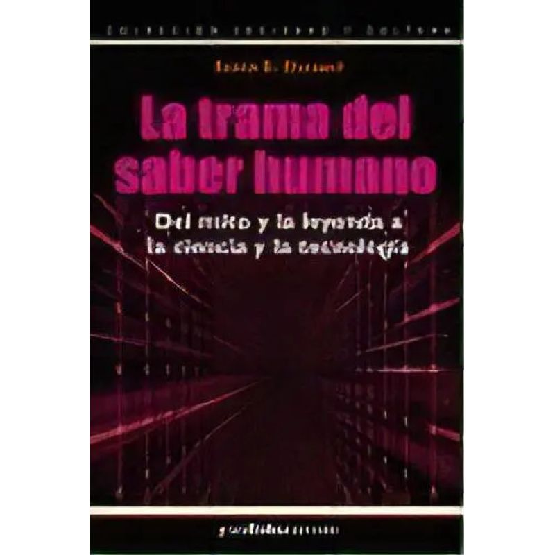 TRAMA DEL SABER HUMANO, LA (Nuevo)