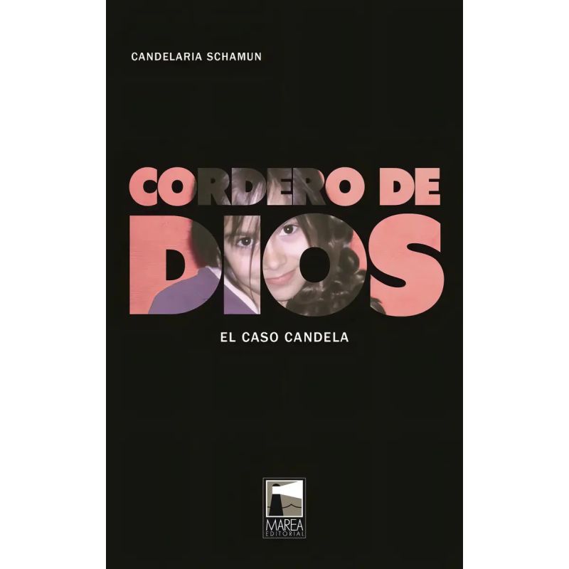 CORDERO DE DIOS - EL CASO CANDELA (Nuevo)