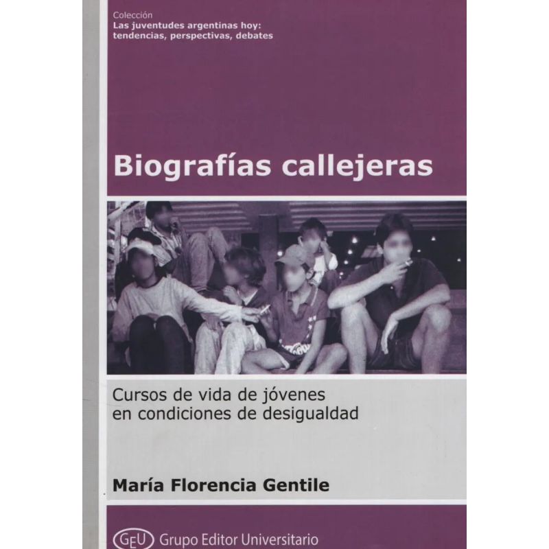 BIOGRAFIAS CALLEJERAS - GEU - COL. JUVENTUDES (Nuevo)