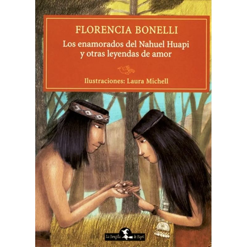 ENAMORADOS DEL NAHUEL HUAPI Y OTRAS LEYENDAS DE AMOR, LOS (Nuevo)