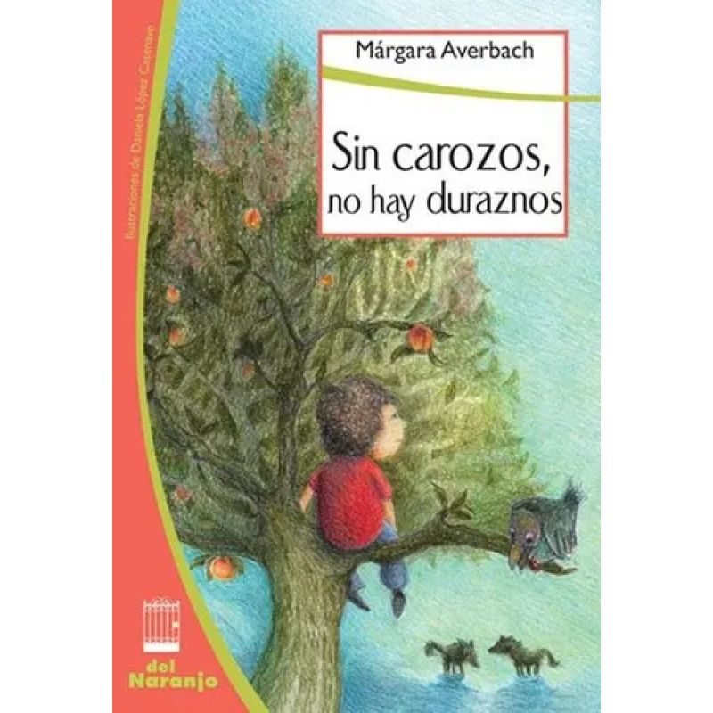 SIN CAROZOS,NO HAY DURAZNOS - LA PUERTA BLANCA (Nuevo)
