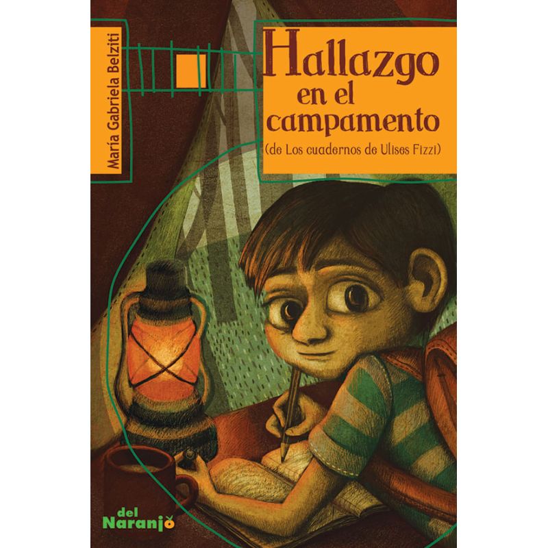 HALLAZGO EN EL CAMPAMENTO - DE LOS CUADERNOS DE ULISES FIZZI (Nuevo)
