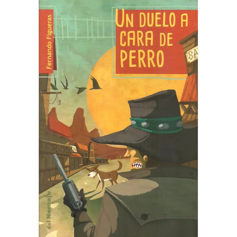 UN DUELO A CARA DE PERRO - SUN 20 (Nuevo)