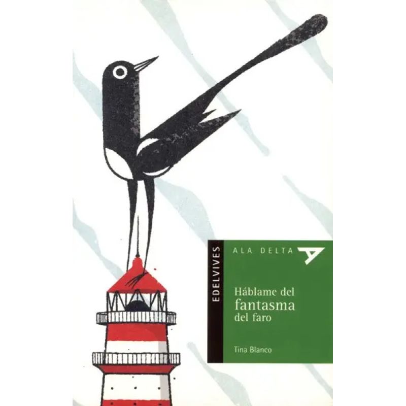 HABLAME DEL FANTASMA DEL FARO - ALA DELTA VERDE (Nuevo)