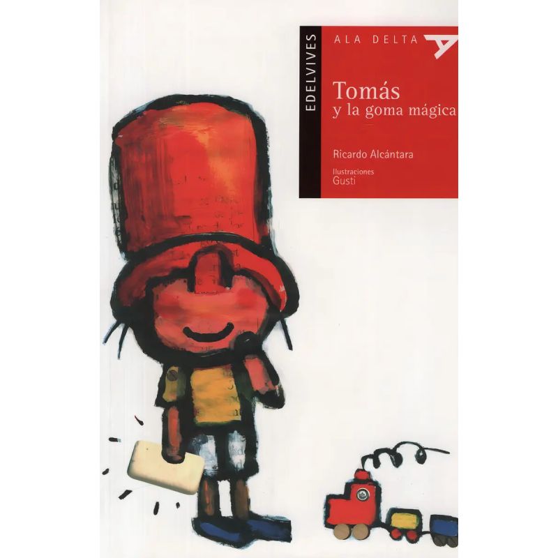 TOMAS Y LA GOMA MAGICA - ALA DELTA ROJA (Nuevo)