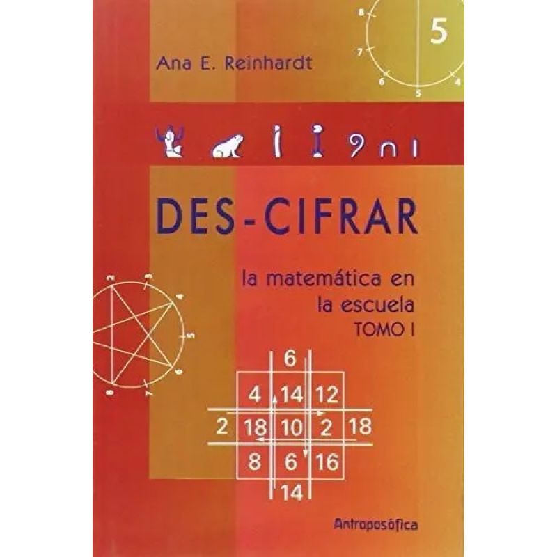 DES-CIFRAR - LA MATEMATICA EN LA ESCUELA - TOMO 1 (Nuevo)