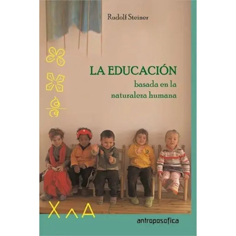 EDUCACION BASADA EN LA NATURALEZA HUMANA, LA (Nuevo)