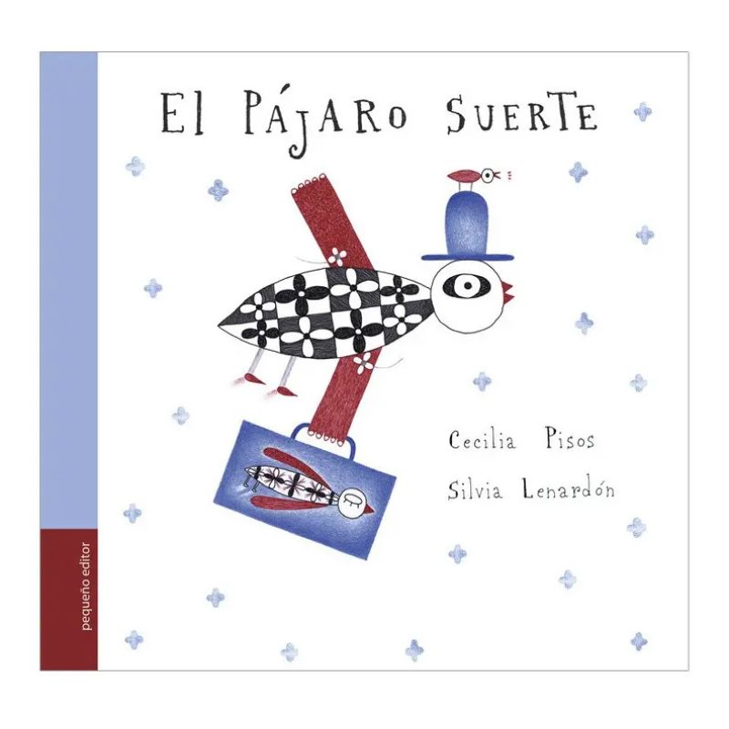 PAJARO SUERTE, EL - INCLUSO LOS GRANDES (Nuevo)