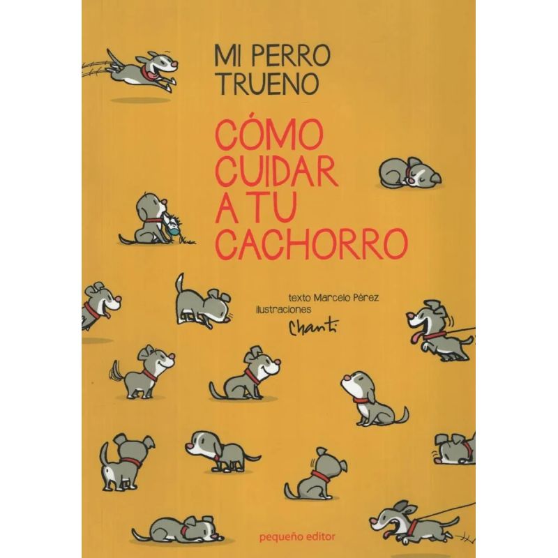 MI PERRO TRUENO: COMO CUIDAR A TU CACHORRO (Nuevo) - Miniatura 2
