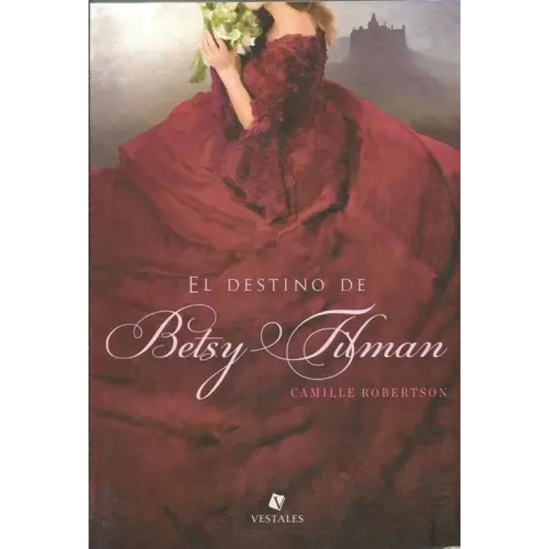 DESTINO DE BETSY TILMAN,EL (Nuevo)