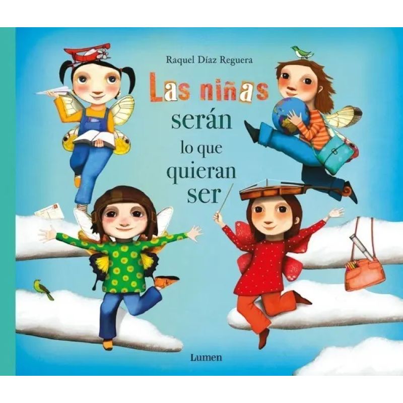 NIÑAS SERAN LO QUE QUIERAN SER, LAS (Nuevo)