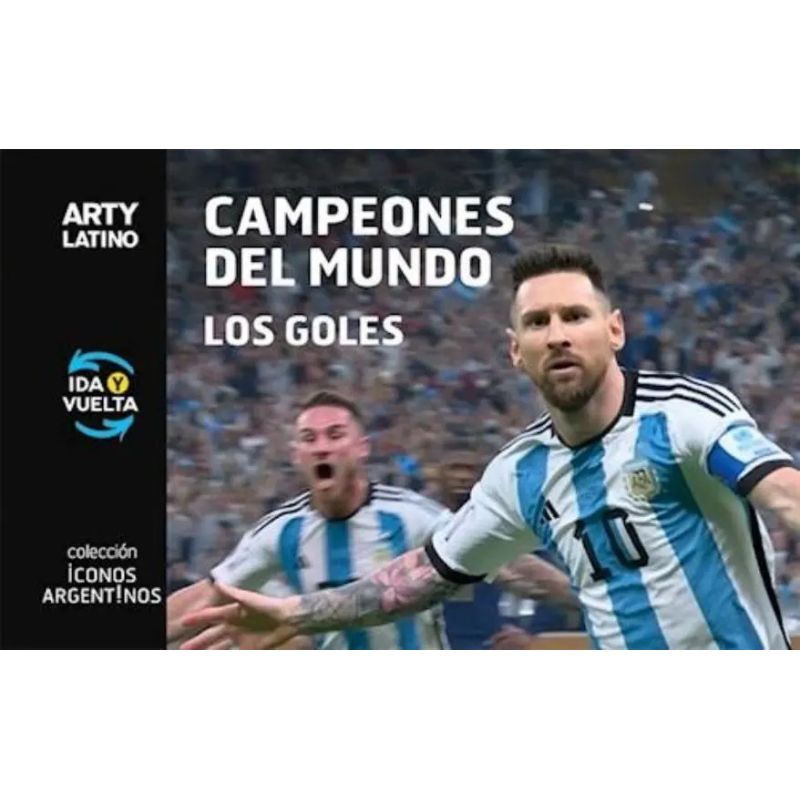 CAMPEONES DEL MUNDO - LOS GOLES - ICONOS ARGENTINOS (Nuevo)