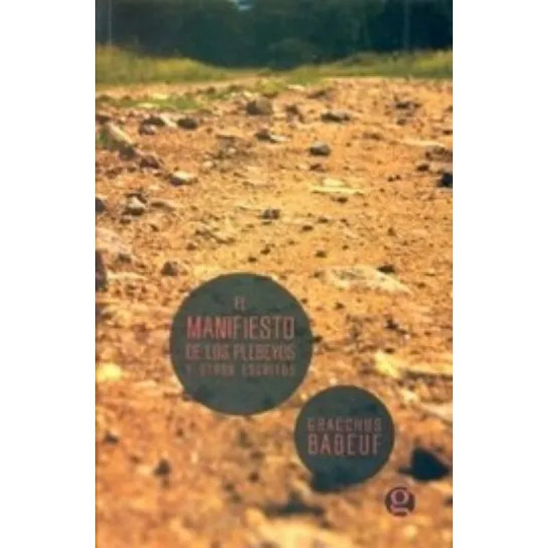 MANIFIESTO DE LOS PLEBEYOS Y OTROS ESCRITOS, EL (Nuevo)