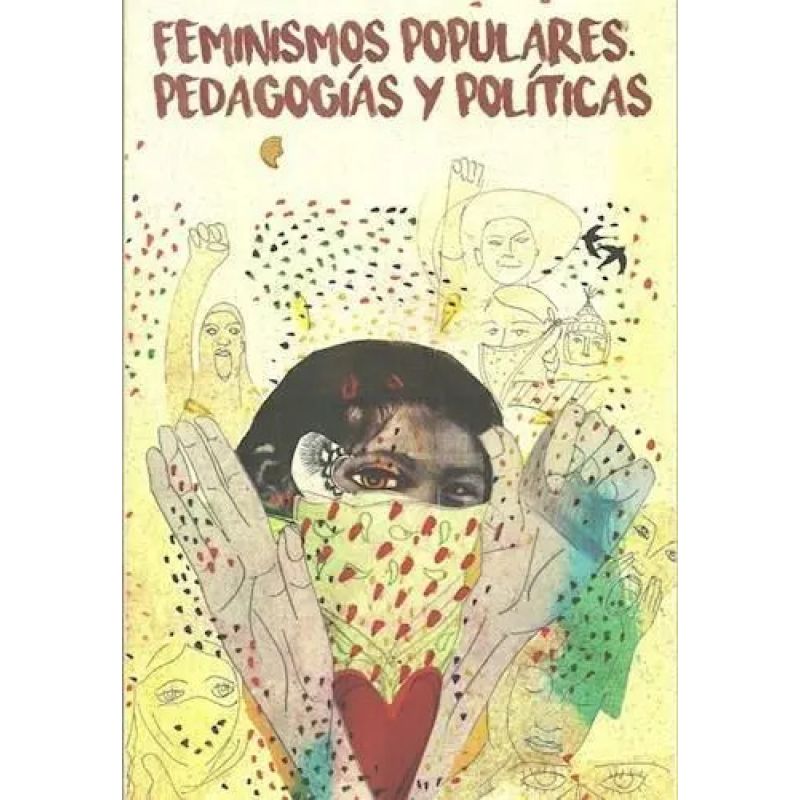 FEMINISMOS POPULARES PEDAGOGIAS Y POLITICAS (Nuevo)