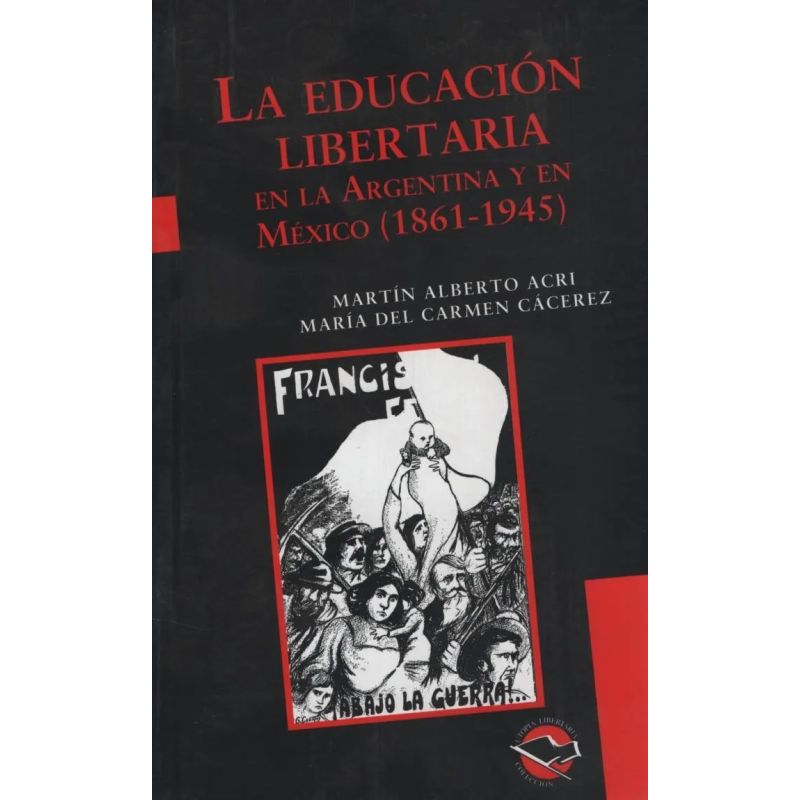 EDUCACION LIBERTARIA, LA (Nuevo)
