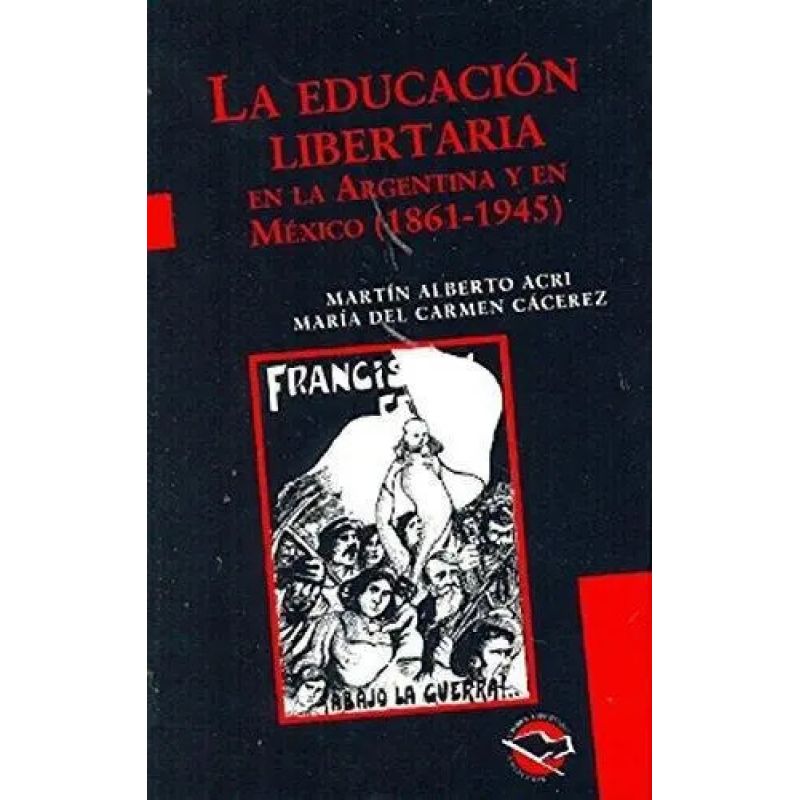 EDUCACION LIBERTARIA, LA (Nuevo) - Miniatura 2
