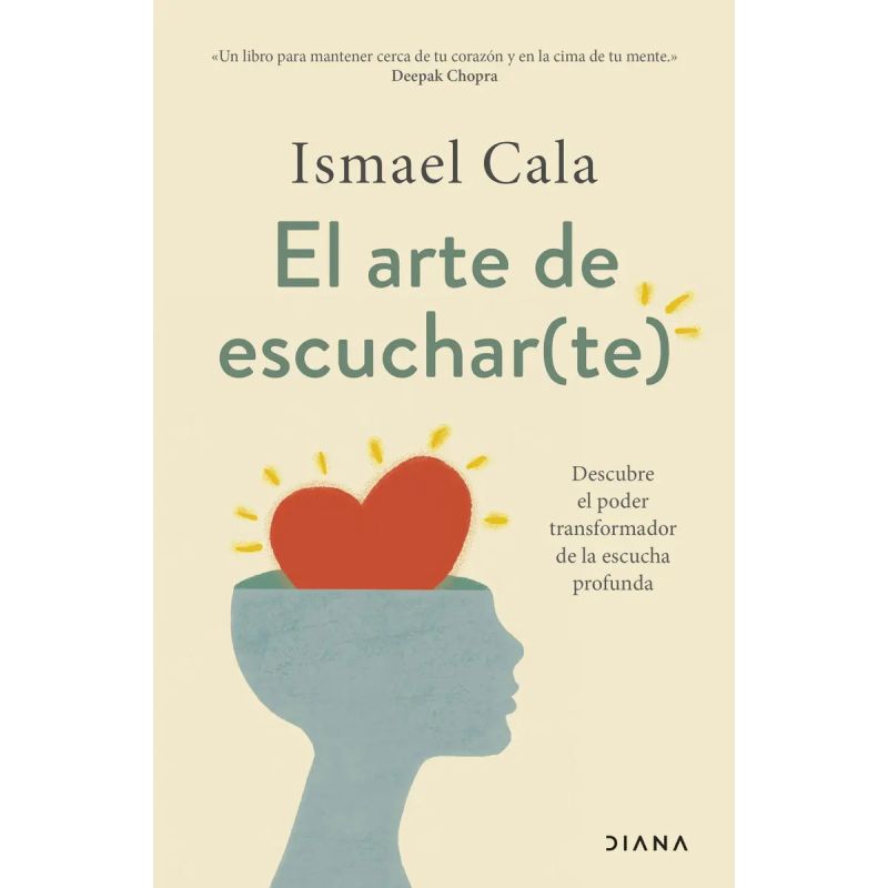 ARTE DE ESCUCHAR(TE), EL - DESCUBRE EL PODER TRANSFORMADOR DE LA ESCUCHA PROFUNDA (Nuevo)