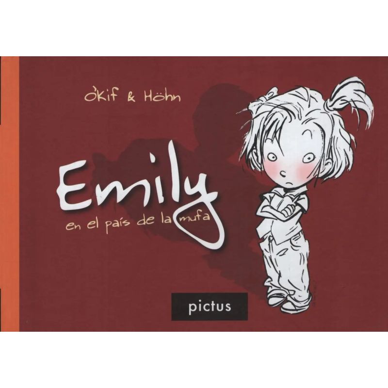 EMILY EN EL PAIS DE LA MUFA - ILUSTROPIA (Nuevo)