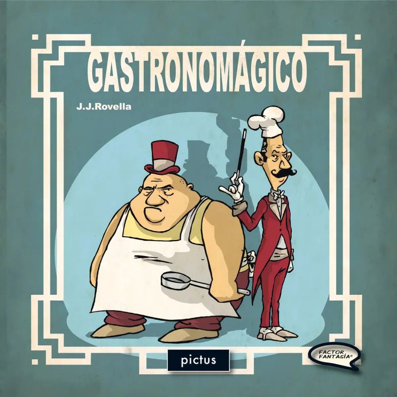 GASTRONOMAGICO - FACTOR FANTASIA (Nuevo)
