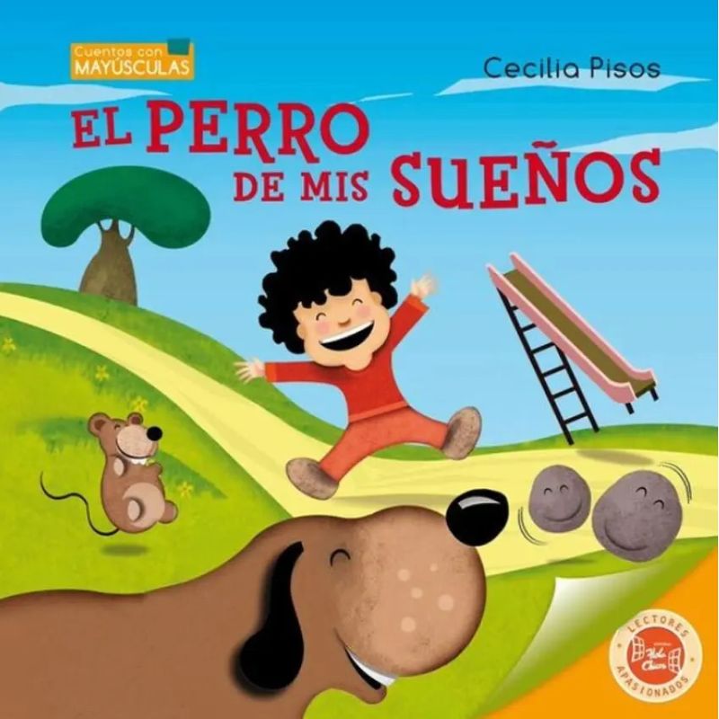PERRO DE MIS SUEÑOS,EL - CUENTOS CON MAYUSCULA (Nuevo)