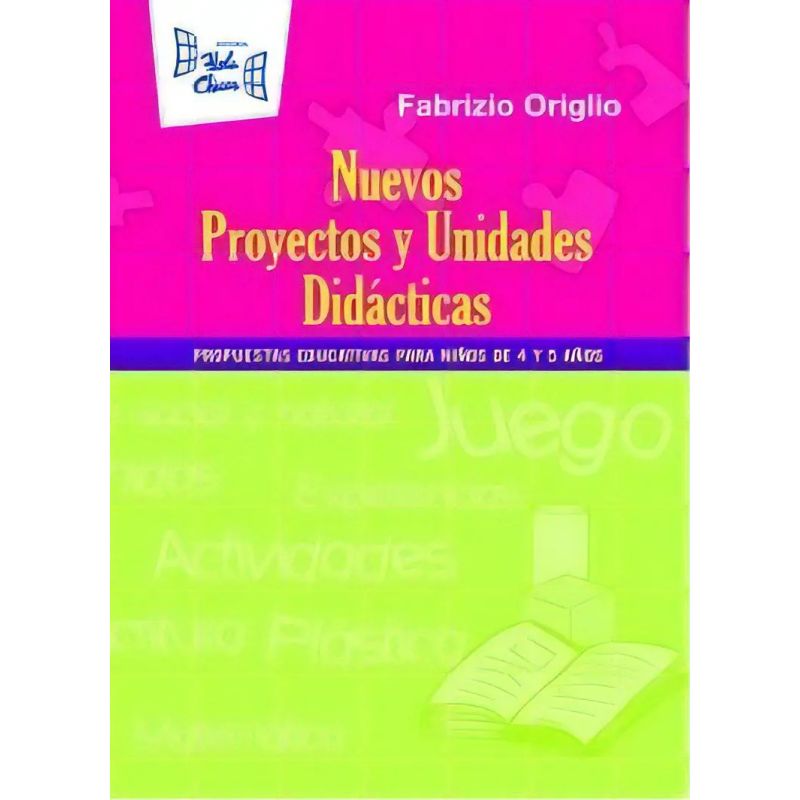 NUEVOS PROYECTOS Y UNIDADES DIDACTICAS (4 Y 5 AÑOS) (Nuevo)