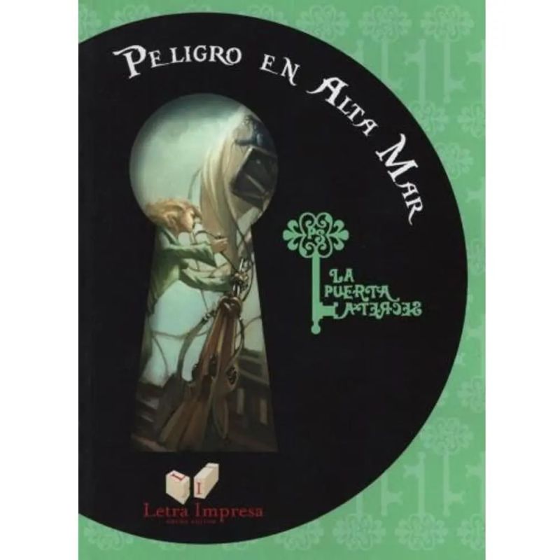 PELIGRO EN ALTA MAR - LA PUERTA SECRETA (Nuevo)