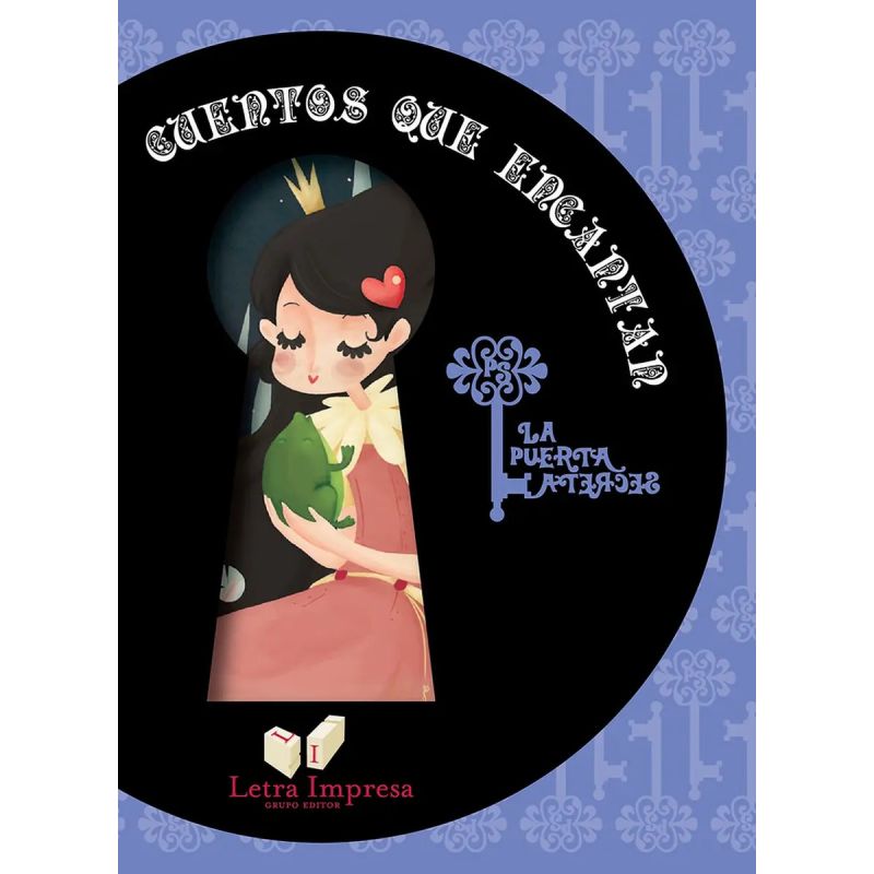 CUENTOS QUE ENCANTAN - LA PUERTA SECRETA (Nuevo)