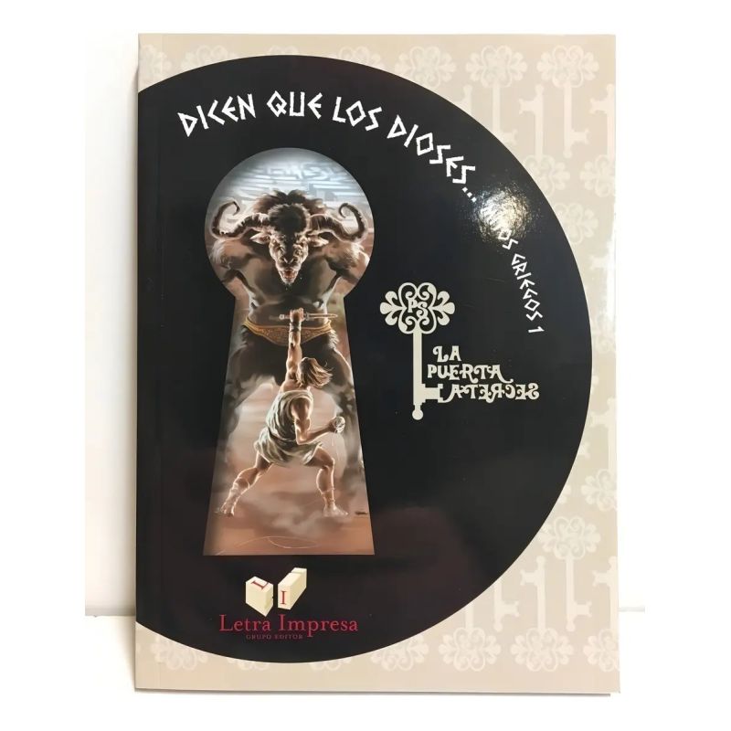 DICEN QUE LOS DIOSES...MITOS GRIEGOS 1 - LA PUERTA SECRETA (Nuevo)