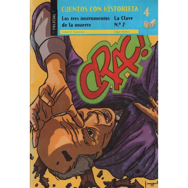 CUENTOS CON HISTORIETA 4 POLICIAL - LOS TRES INSTRUMENTOS DE LA MUERTE (Nuevo)