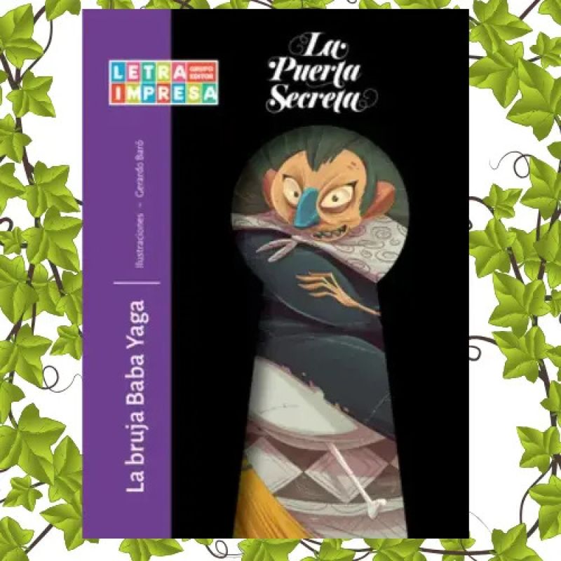 BRUJA BABA YAGA, LA - LA PUERTA SECRETA (Nuevo)