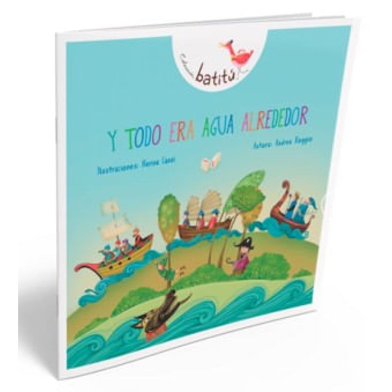 Y TODO ERA AGUA ALREDEDOR (Nuevo)