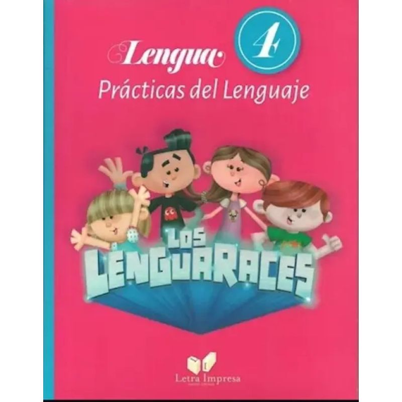 LENGUARACES, LOS 4 - PRACTICAS DEL LENGUAJE (Nuevo)