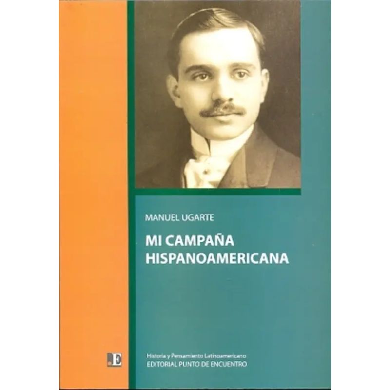 MI CAMPAÑA HISPANOAMERICANA (Nuevo)