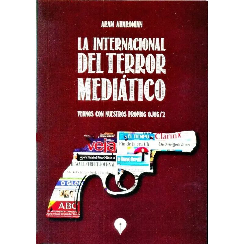 INTERNACIONAL DEL TERROR MEDIATICO, LA (Nuevo)