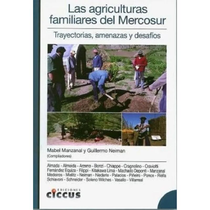 AGRICULTURAS FAMILIARES DEL MERCOSUR:TRAYECTORIAS,AMENAZAS Y DESAFIOS (Nuevo)