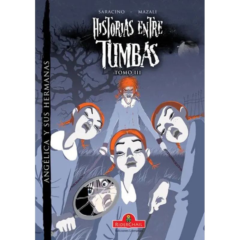ANGELICA Y SUS HERMANAS - HISTORIAS ENTRE TUMBAS 3 (Nuevo)