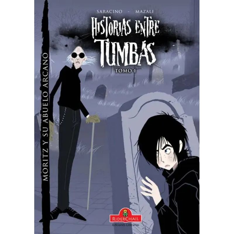 MORITZ Y SU ABUELO ARCANO - HISTORIAS ENTRE TUMBAS 1 (Nuevo)