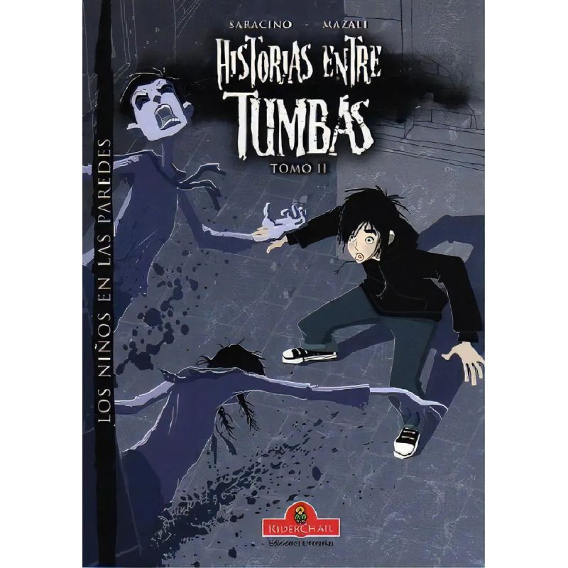 NIÑOS EN LAS PAREDES,LOS - HISTORIAS ENTRE TUMBAS 2 (Nuevo)