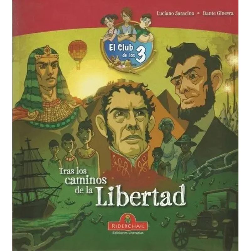 TRAS LOS CAMINOS DE LA LIBERTAD* - EL CLUB DE LOS TRES (Nuevo)