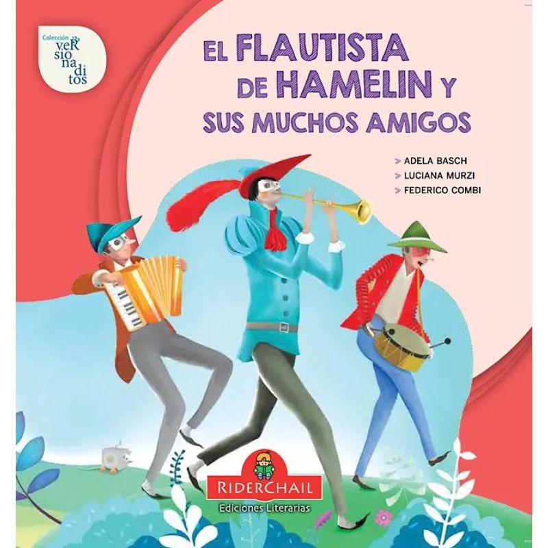 FLAUTISTA DE HAMELIN Y SUS MUCHOS AMIGOS, EL - VERSIONADITOS (Nuevo)