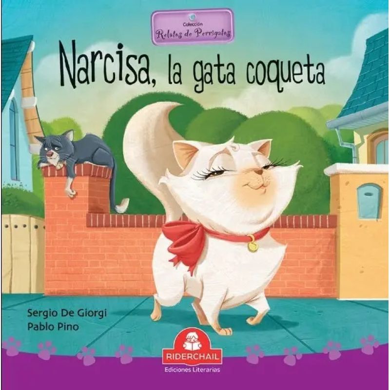 NARCISA LA GATA COQUETA - RELATOS DE PERRIGATOS (Nuevo)